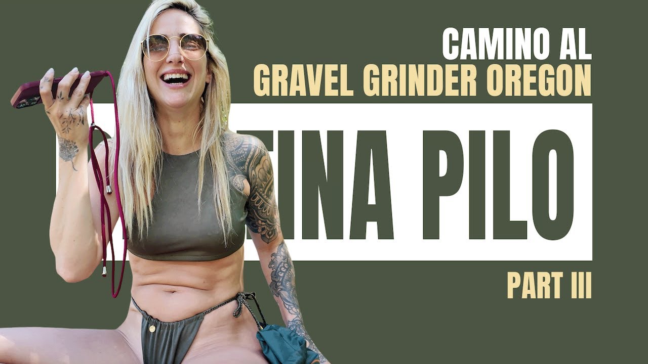CAMINO AL GRAVEL GRINDER OREGON PART III | VLOG | #EP35