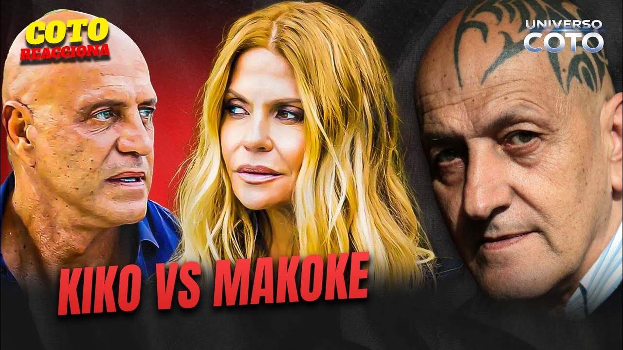 Makoke contra Kiko Matamoros | La REACCI&Oacute;N de Coto Matamoros