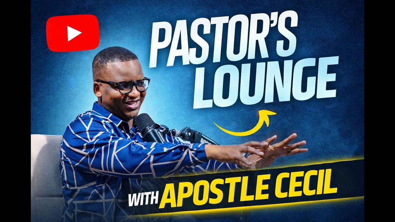 The Pastors' Lounge || 3 March 2026 || Apostle Cecil Stephenson