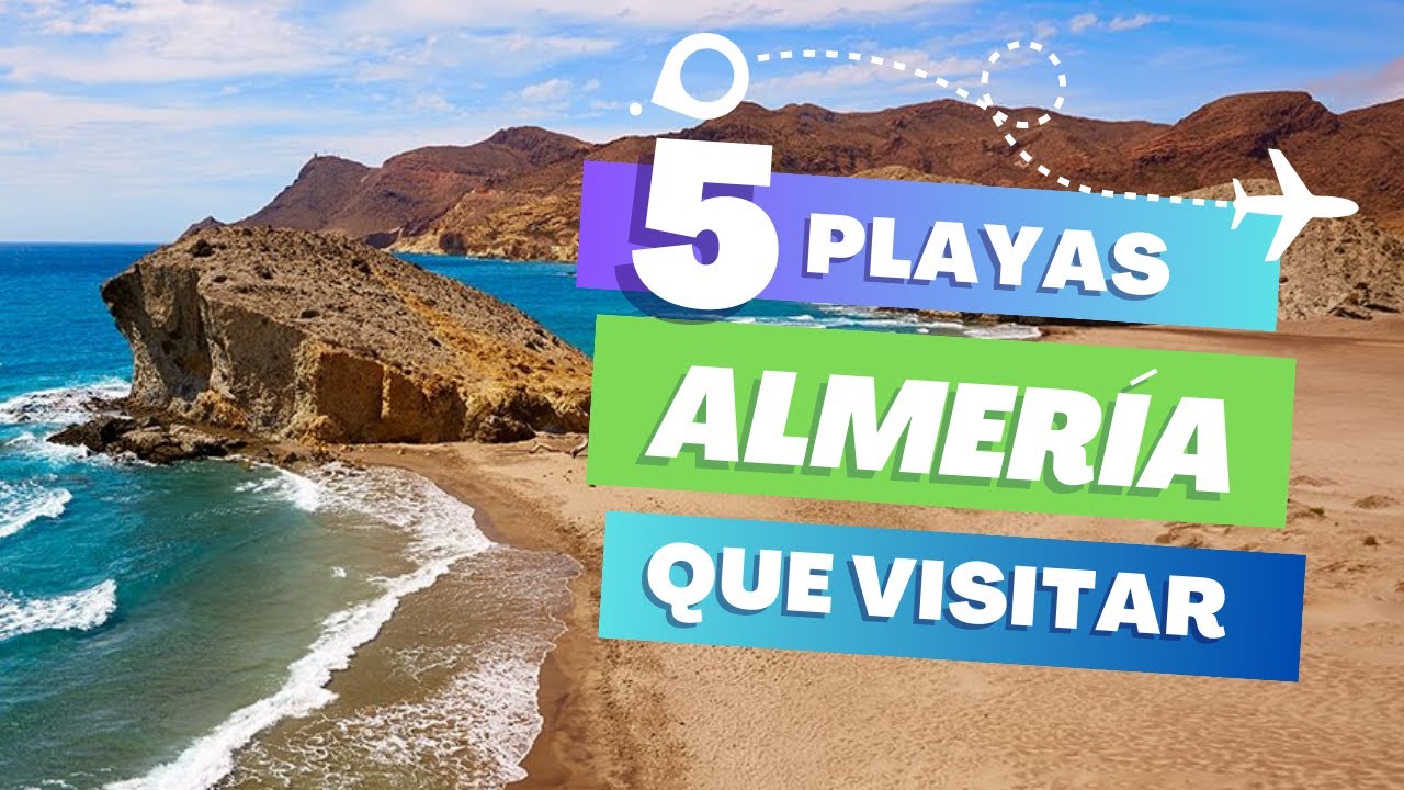 Las 5 MEJORES PLAYAS de ALMERÍA en 2025