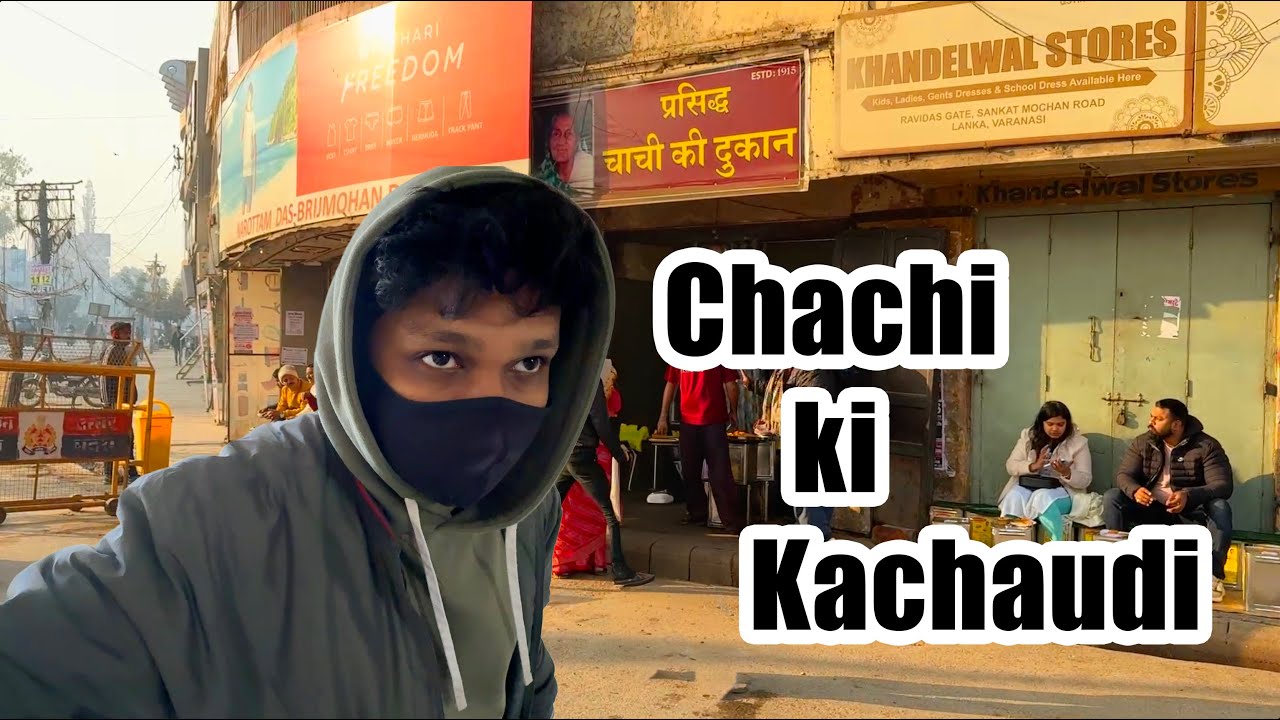 Chachi ki kachaudi | Day86 | #vlog86 | #varanasi | with.priyanshu