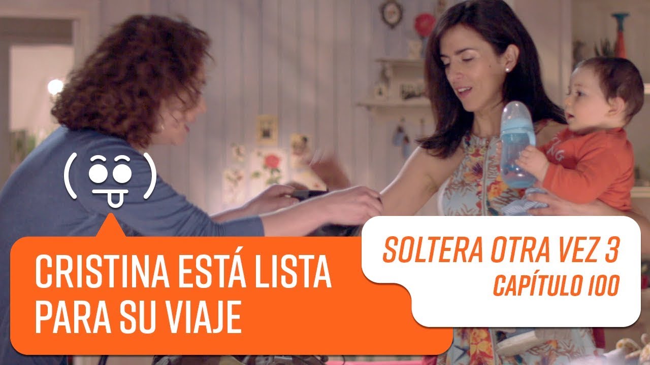 Capítulo 100 | Soltera Otra Vez 3
