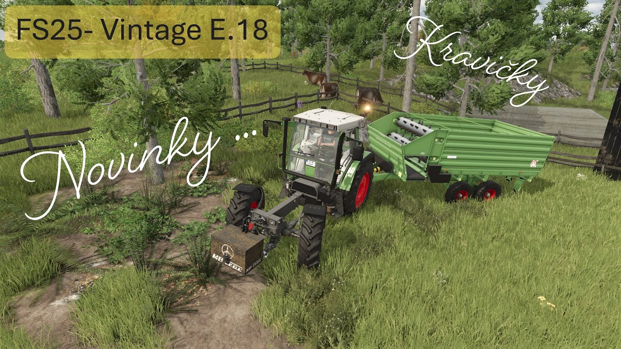 FS25 - Novinky na farmě..  //Polanki E18//Farming simulator 25