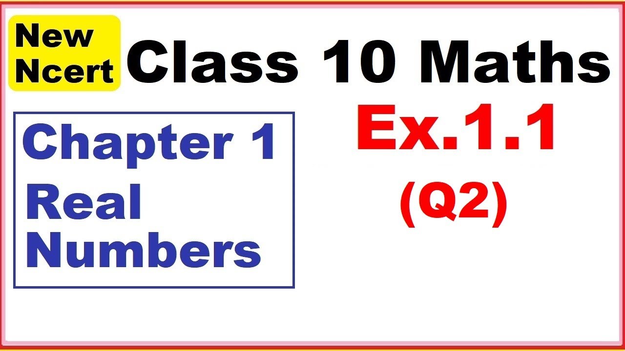 Class 10 Maths | Ex.1.1 Q2 | Chapter 1 | | Real Numbers | New NCERT