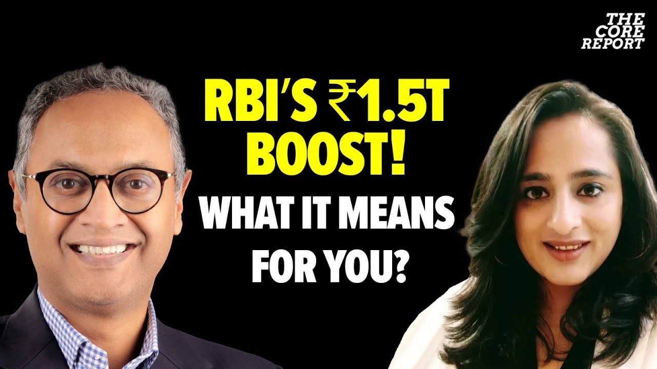 RBI&rsquo;s ₹1.5 Trillion Liquidity Boost Explained | Impact On Banking And Markets! | The Core Report
