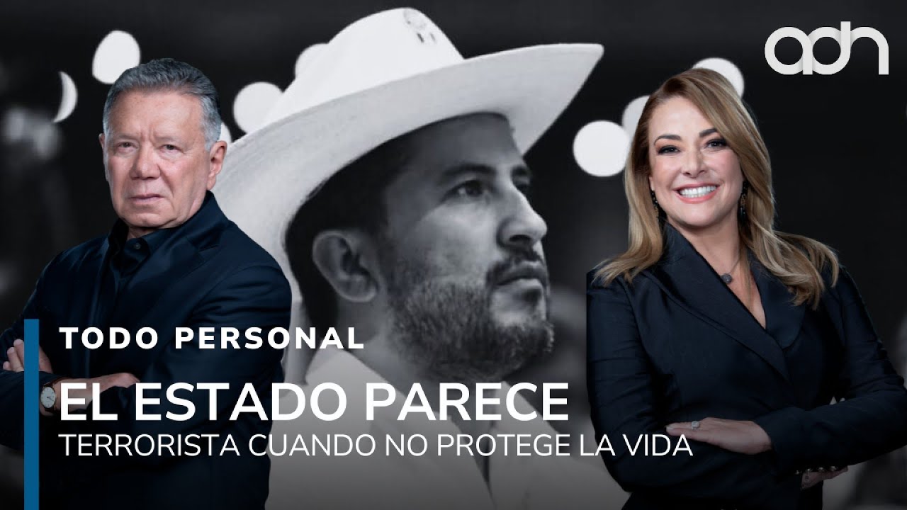 Cuando un gobierno no defiende la vida, se parece a una organización terrorista I Todo Personal