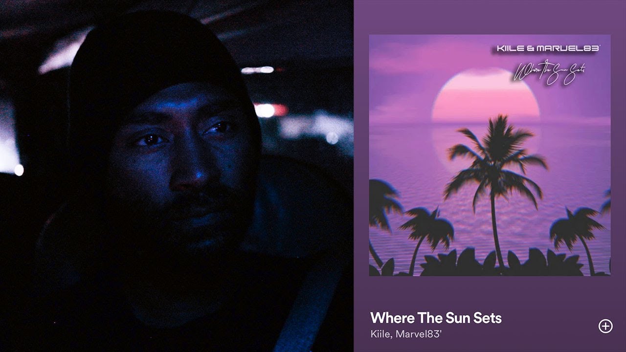 Kiile, Marvel83' - Where the Sun Sets - Reaction