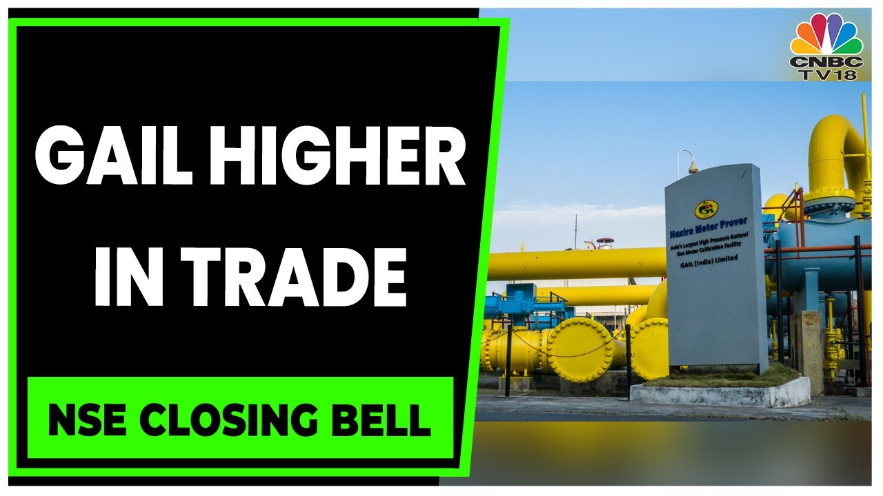 Tariff Hike | GAIL Hikes Integrated Natural Gas Pipeline Tariff | NSE Closing Bell | CNBC-TV18
