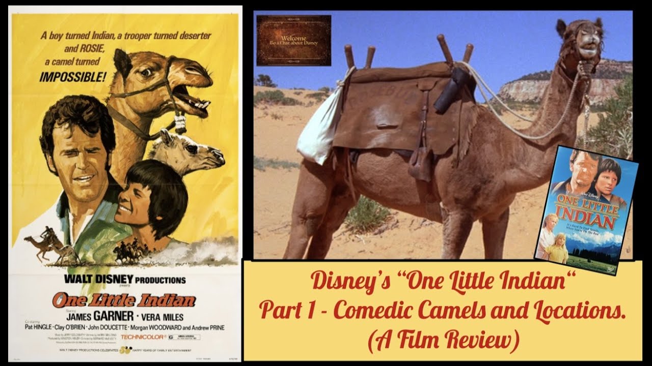 Disney’s “One Little Indian” Part 1 - Comedic Camels and Locations - A Film review