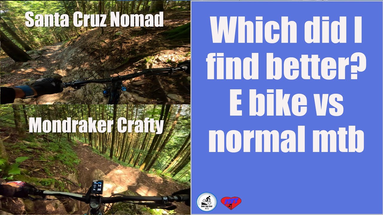 Which did I find better? E bike vs normal MTB. Paganella , Italy.