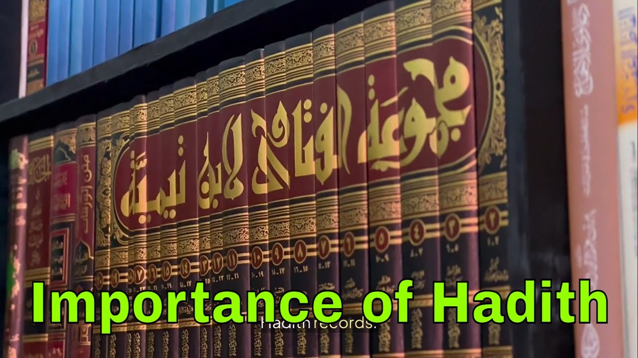 Importance of Hadith in Islam | Clear and Authentic Explanation
