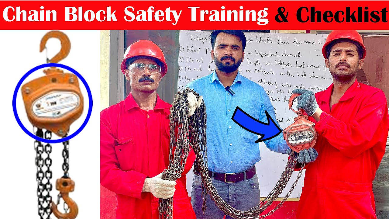 Chain Block Pulley Safety Training || Chain Block Inspection Checklist, Use & Capacity | HSE TRAINER