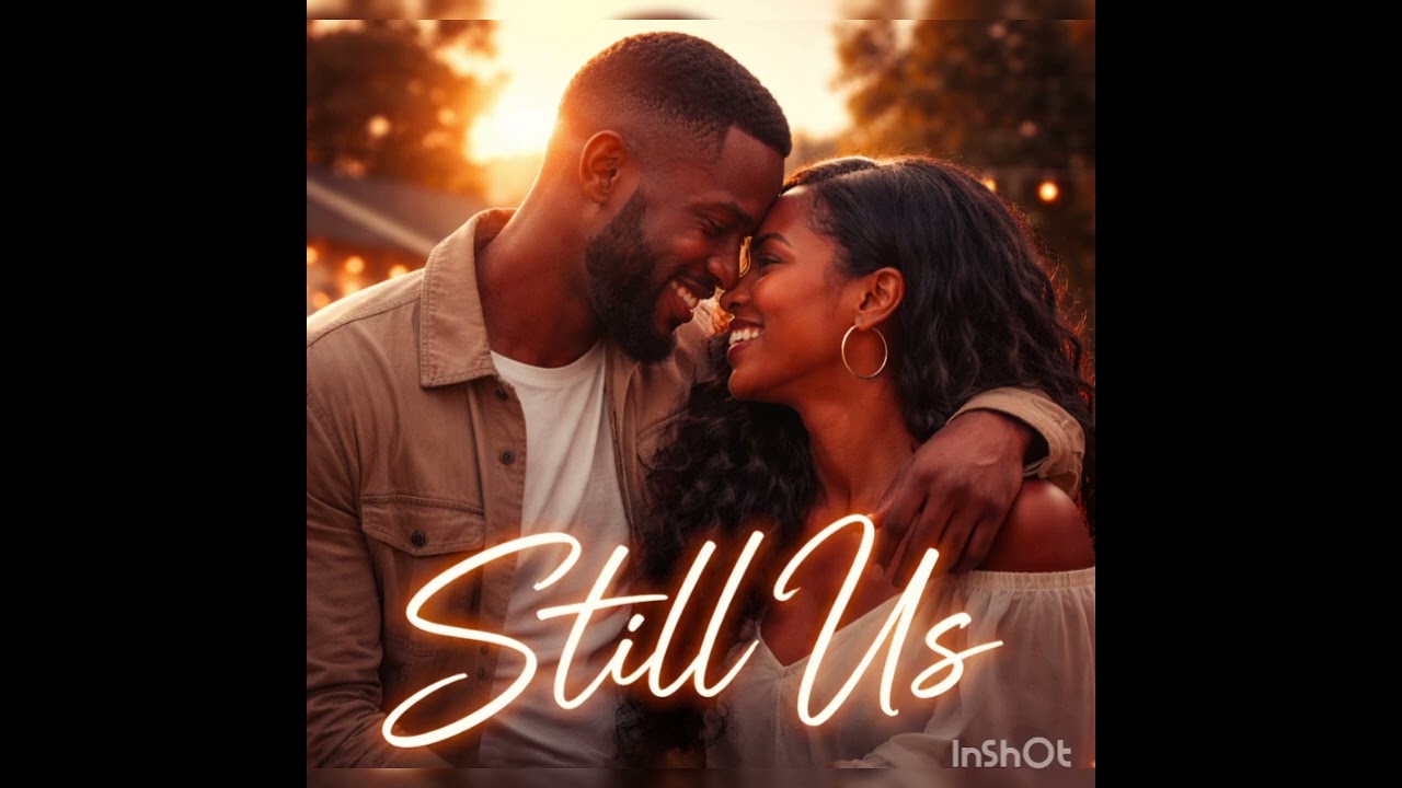 Still Us  produced by Nate J