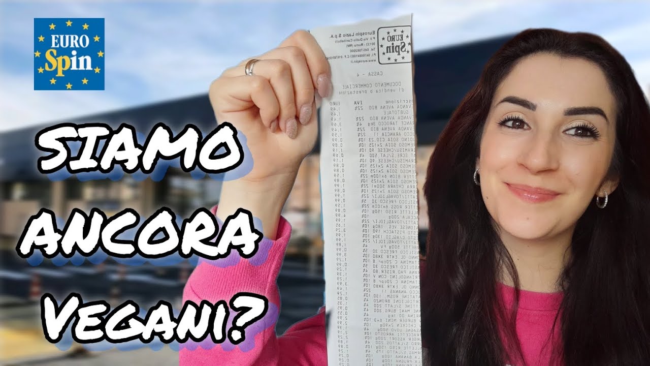 SIAMO ANCORA VEGANI? SVUOTA LA SPESA EUROSPIN!