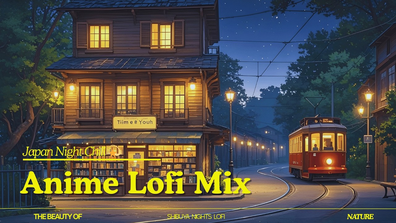 Anime Lofi Mix Lofi for Focus and Relaxation -  cosy coffee club. ☕
