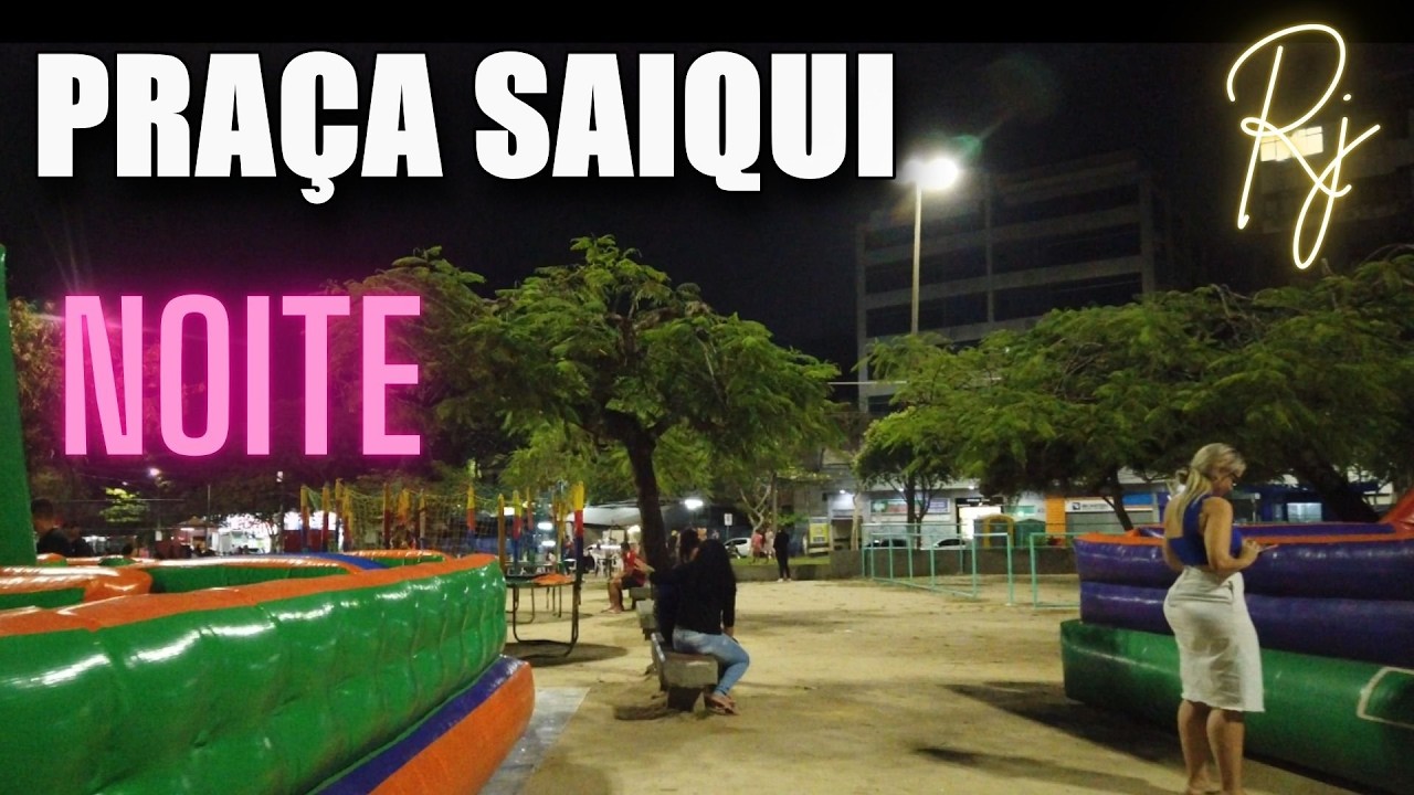 ANDANDO NA PRAÇA SAIQUI SEXTA-FEIRA À NOITE / VILA VALQUEIRE RJ