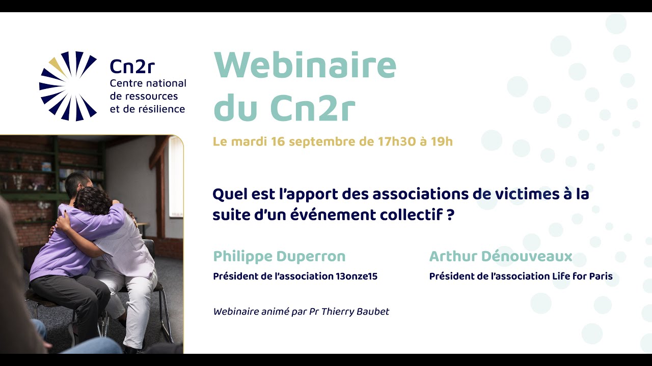 Webinaire apport des associations de victimes à la suite d'un événement collectif
