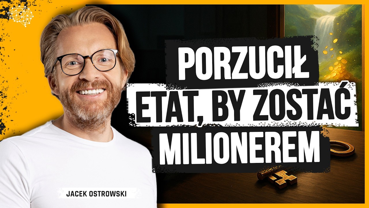 Nie miał zaplecza, miał wizję. Zbudował milionowy biznes od zera. HISTORIA BEZ ŚCIEMY Jack Ostrowski
