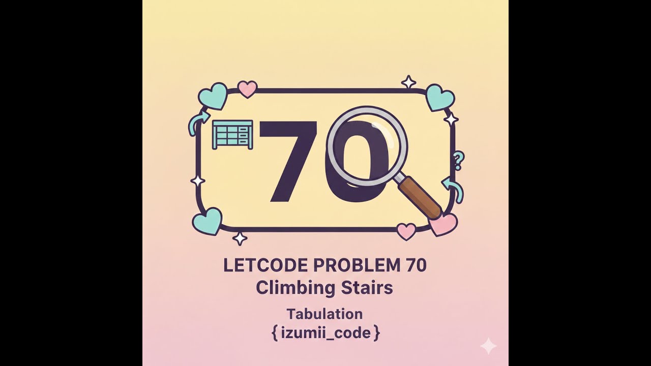 LeetCode 70 Climbing Stairs | Tabulation (Bottom-Up DP) | Full Dry Run + C++ Code