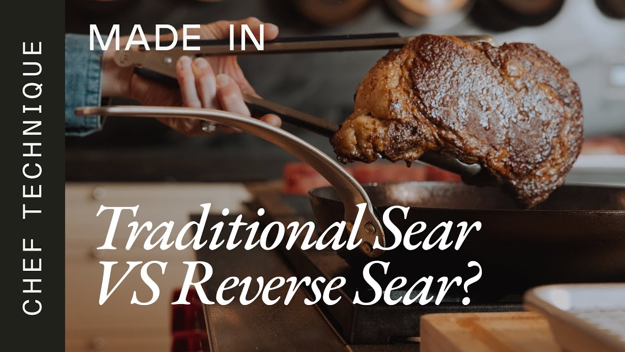 What's Better: Traditional Sear Vs Reverse Sear?  | Made In Cookware