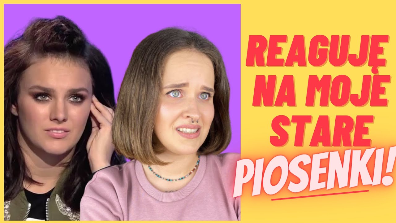 REAGUJĘ NA MOJE STARE PIOSENKI (ŻENADA!) | Sandra Rugała
