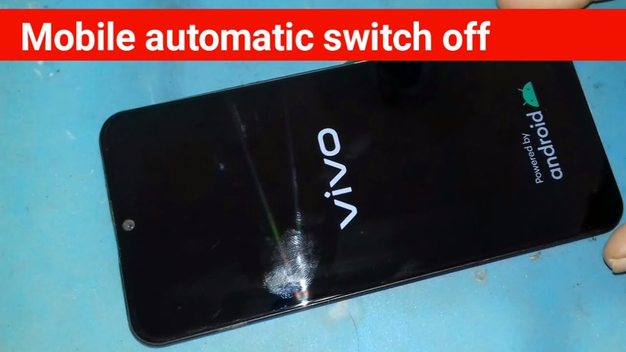 Vivo Phone Automatic Band Ho Jata Hai ? Mobile Automatic Switch Off Problem in Vivo Y12,Y15,Y17