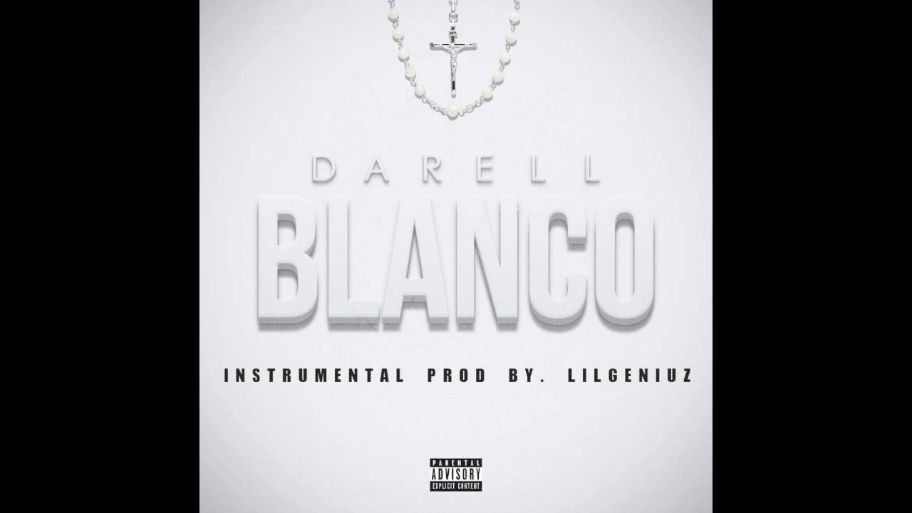 Darell - Blanco (Instrumental) Prod by. Lil Geniuz