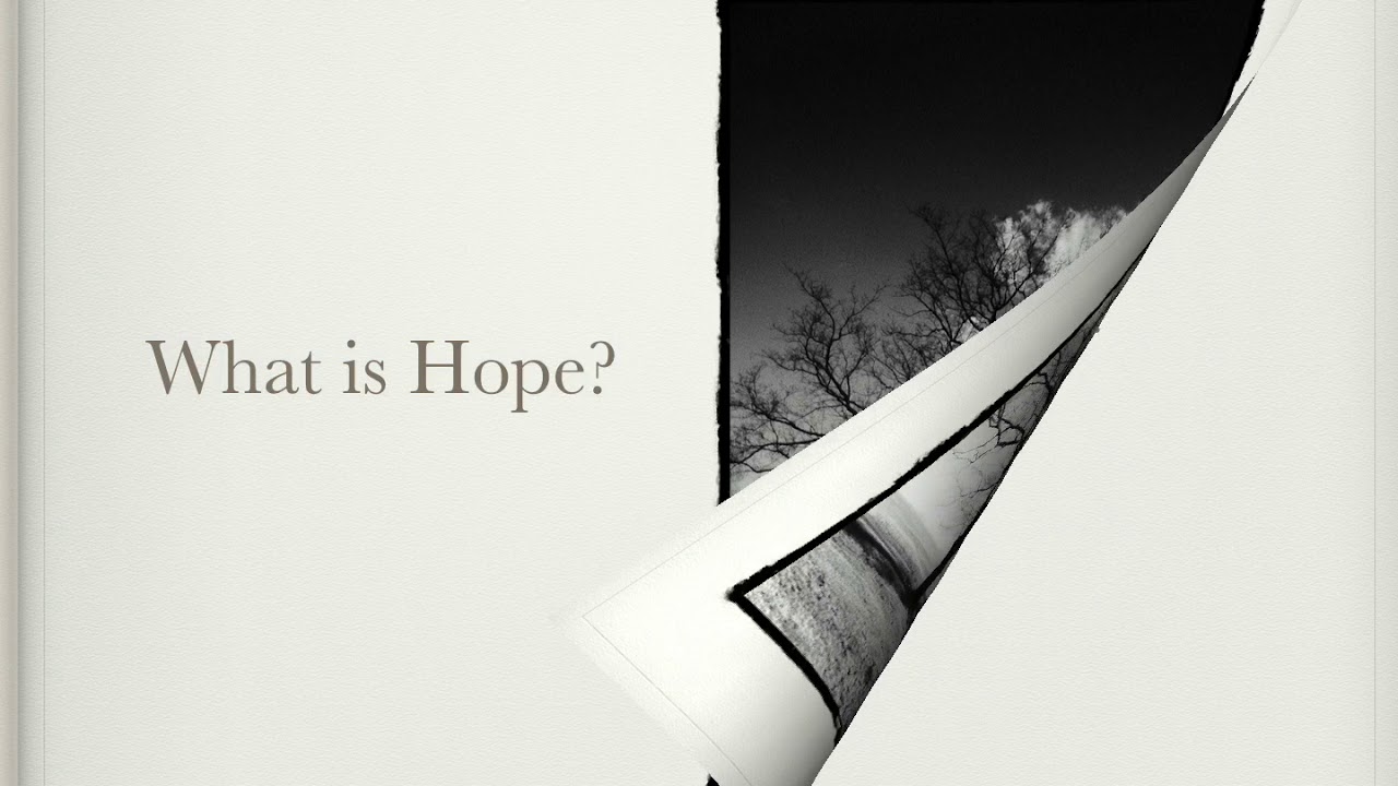 Word of the day: HOPE