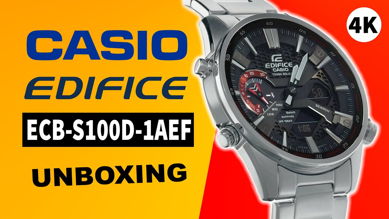 Casio Edifice ECB-S100D-1AEF Unboxing 4K
