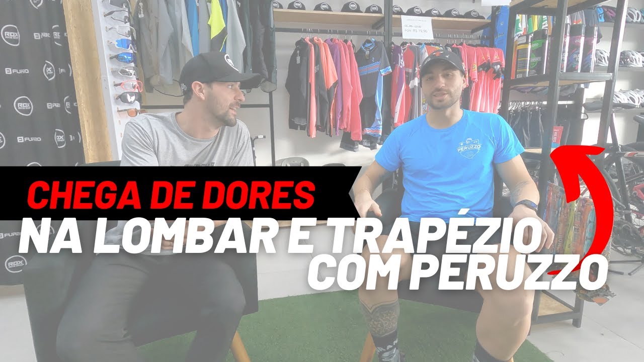 CHEGA DE DORES NA LOMBAR E TRAPÉZIO - COM PERUZZO PERSONAL