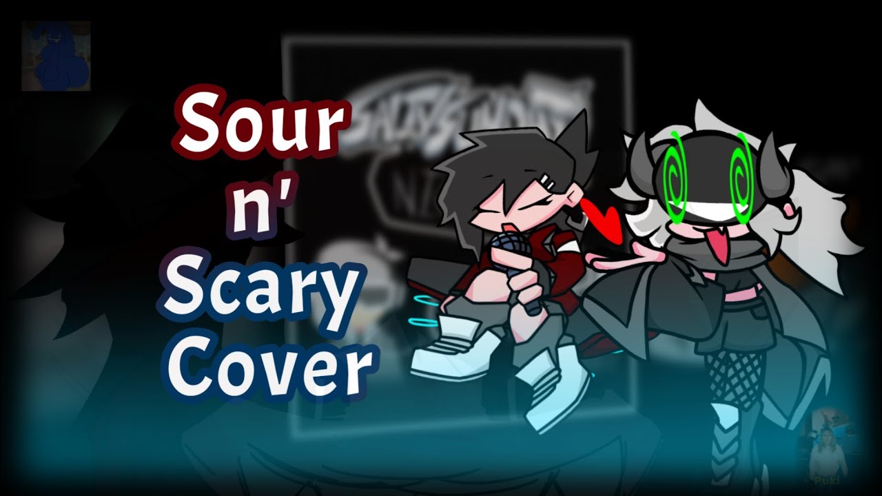 “Sour n' Scary” But is a cover | Cover
