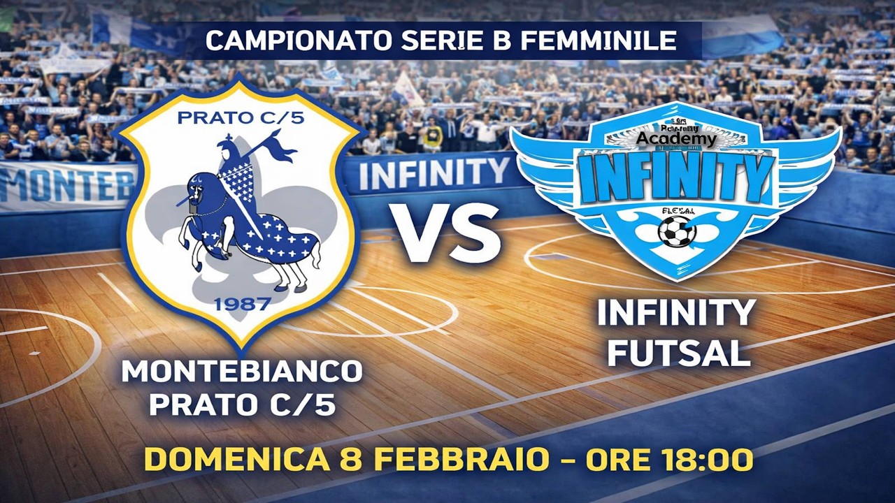 SERIE B FEMMINILE:   MONTEBIANCO PRATO C5 vs INFINITY (LIVE STREAMING)