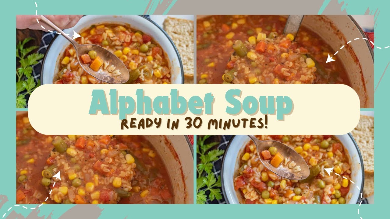 Homemade 30-Minute Alphabet Soup