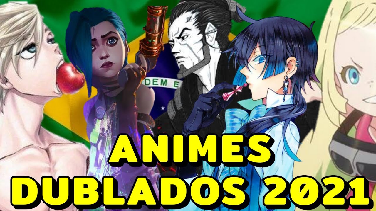 Animes Dublados (Parte 10 )