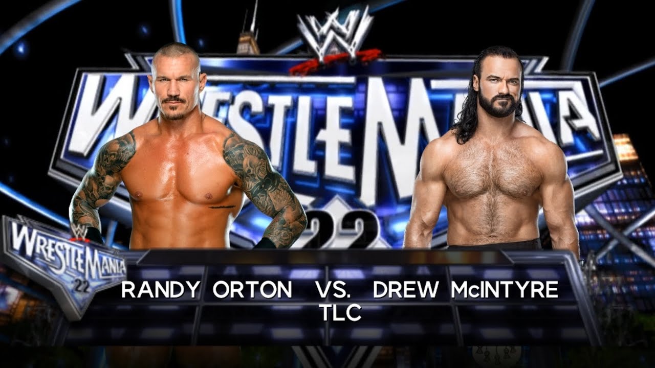 Randy Orton vs Drew Mcyntyre | Table Lader & Chair Match
