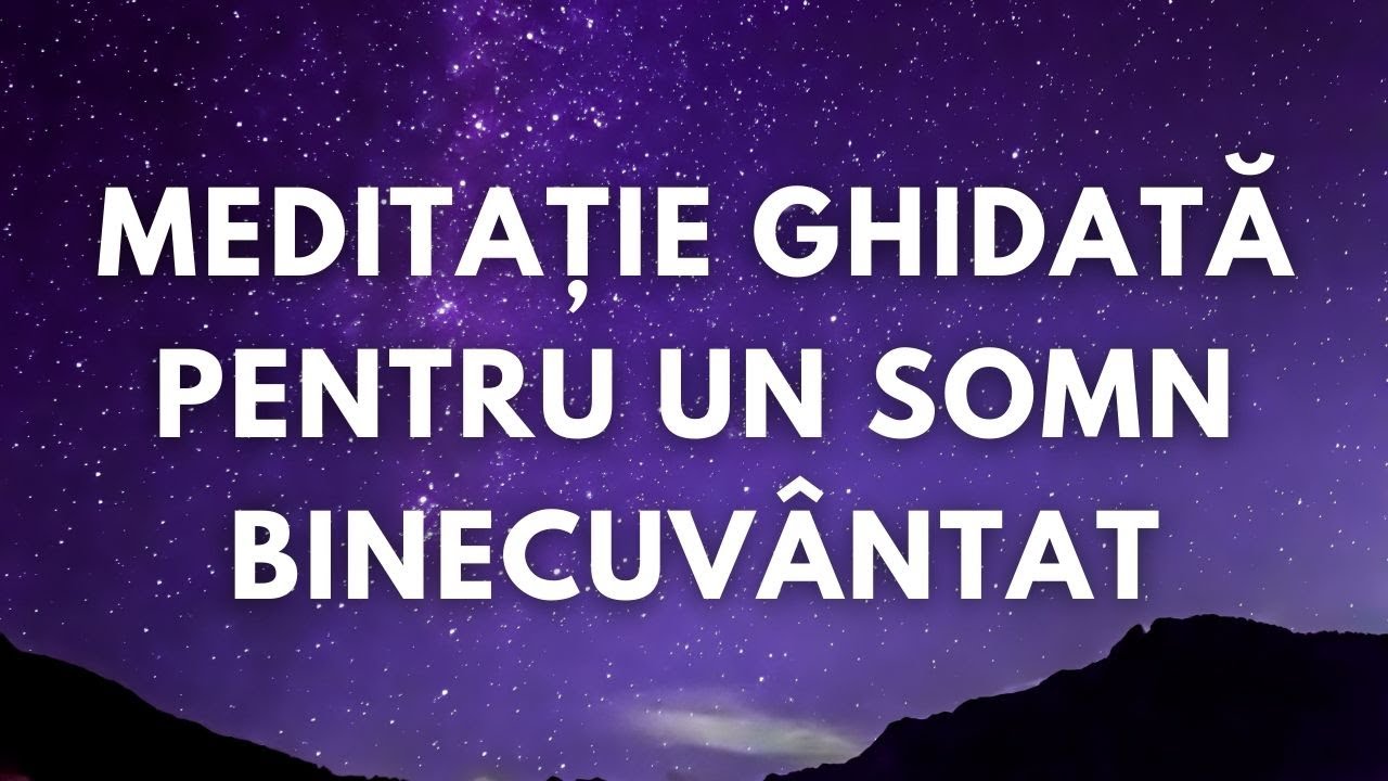MEDITATIE GHIDATA PENTRU INSOMNIE