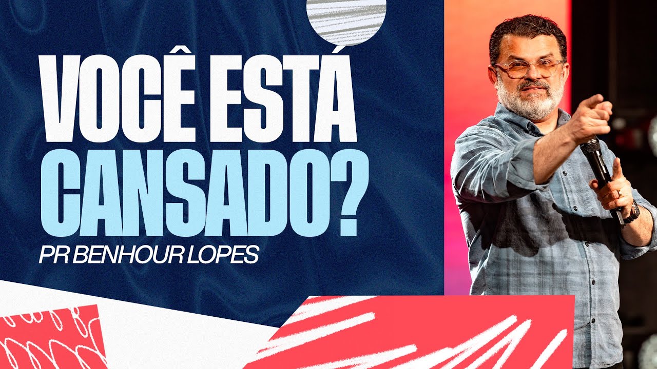 VOC&Ecirc; EST&Aacute; CANSADO? | PR BENHOUR LOPES
