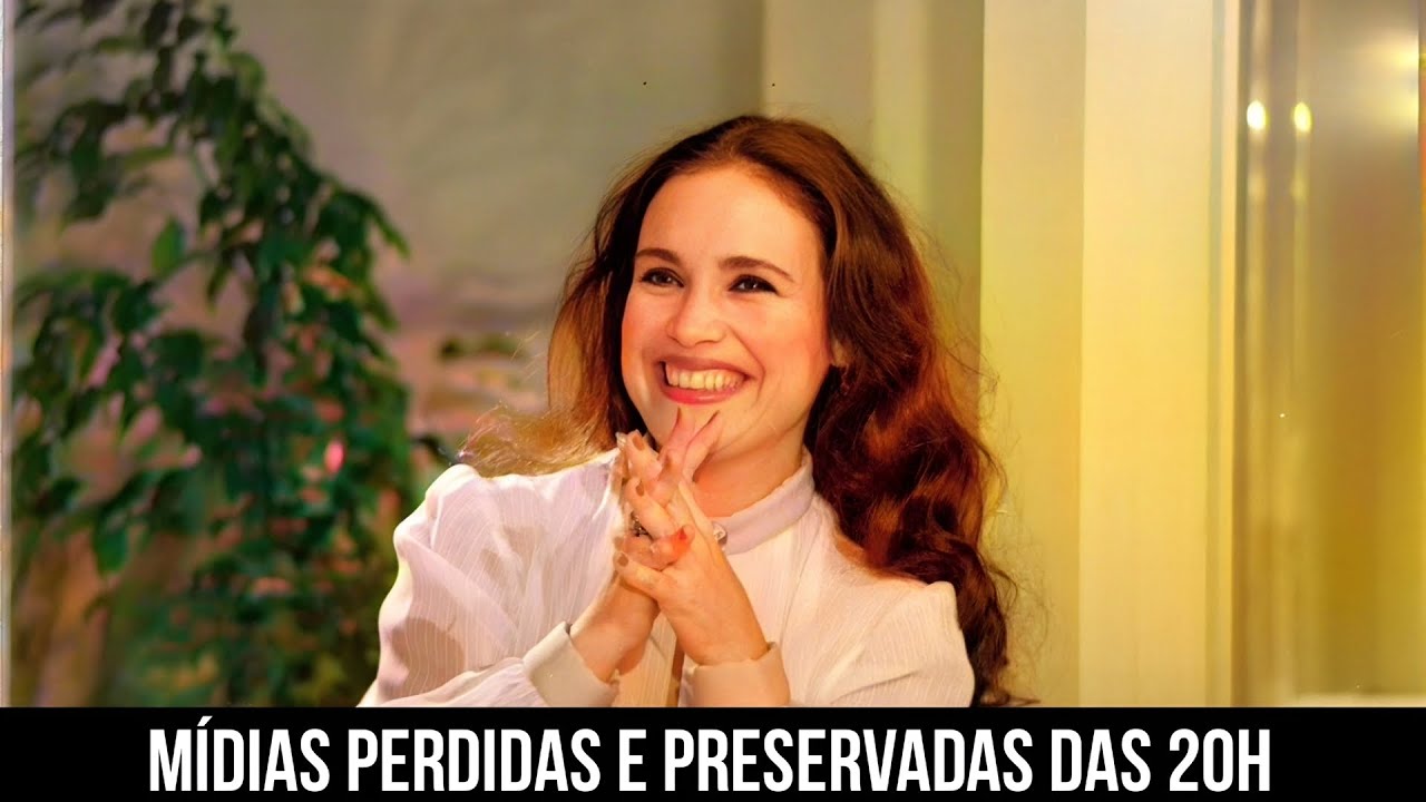 ESTADO DE PRESERVAÇÃO DAS NOVELAS DAS 20H DA GLOBO | FILOMENA FERRETO
