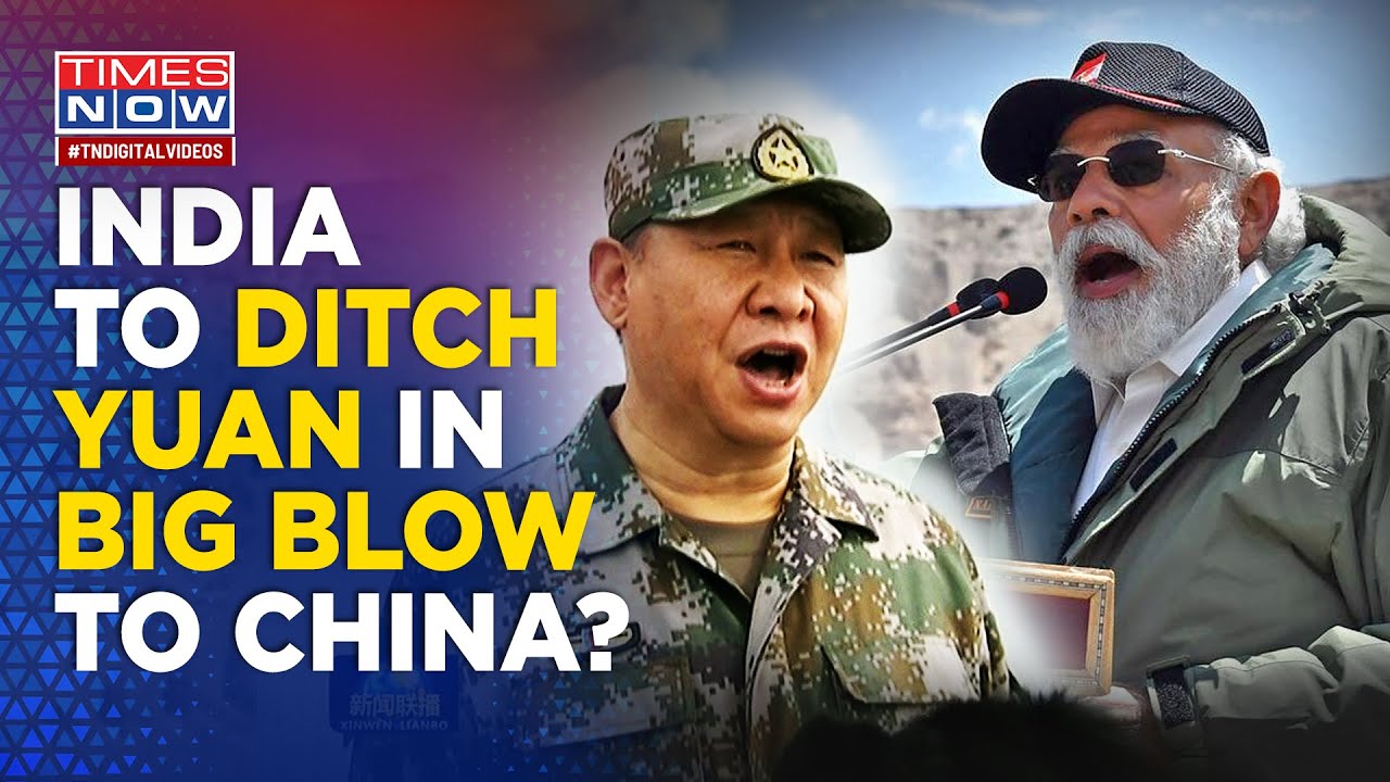 In Massive Strike On China, India 'To Discourage Trade Settlement' In Yuan, Embrace UAE'S Currency?