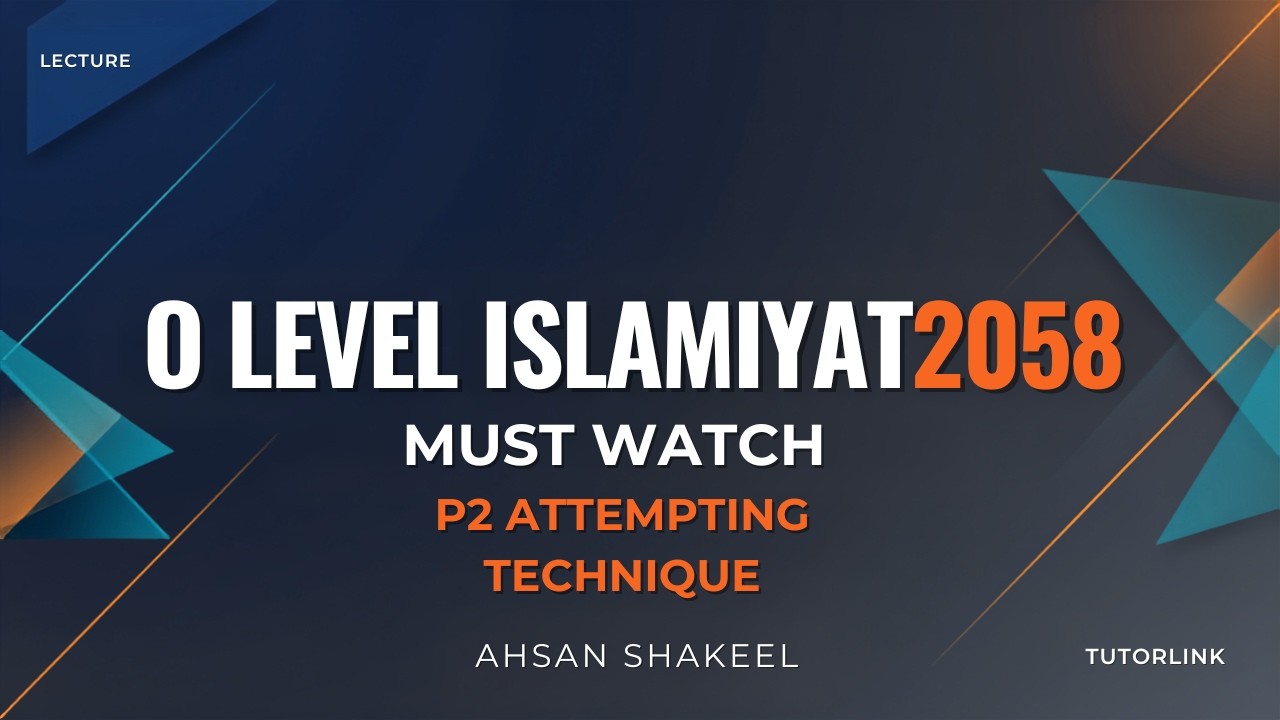 MUST WATCH THIS BEFORE GOING TO O-LEVELS ISLAMIYAT P2 