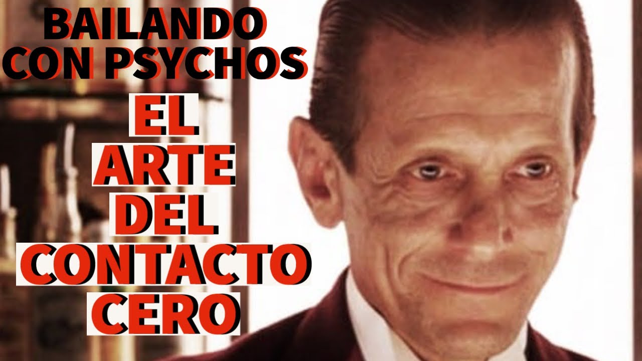 LA TÉCNICA DEL CONTACTO CERO▶CÓMO SOBREVIVIR A LOS PSICÓPATAS INTEGRADOS - Dr Iñaki Piñuel