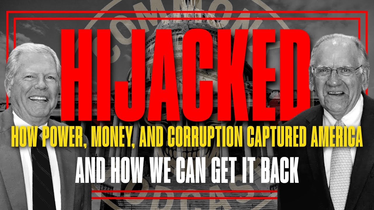 Hijacked: How Power, Money, and Corruption Captured America — and How We Can Take It Back