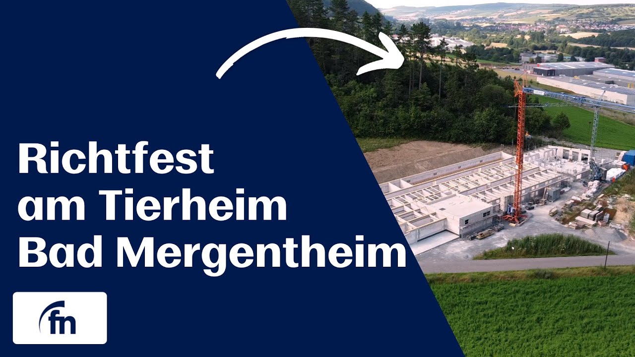 Richtfest beim Tierheim-Neubau in Bad Mergentheim gefeiert - by Fränkische Nachrichten