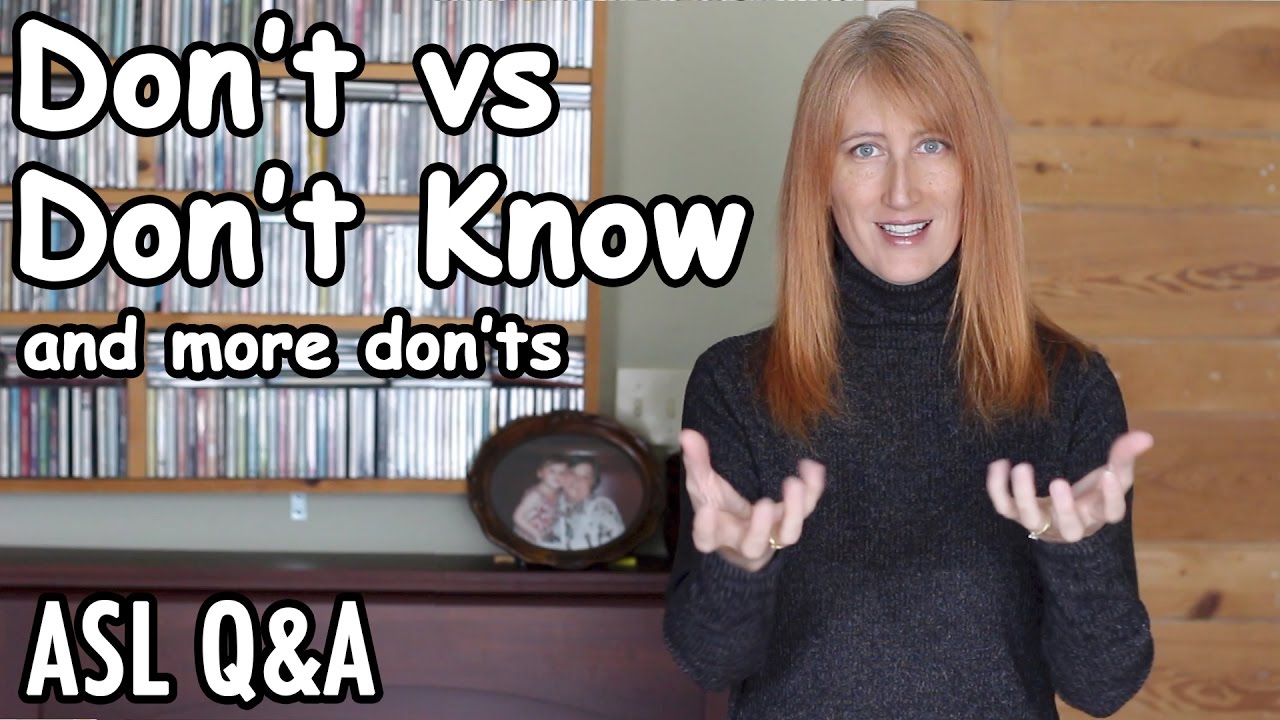 Don't vs Don't Know in ASL | Viewer Q&A