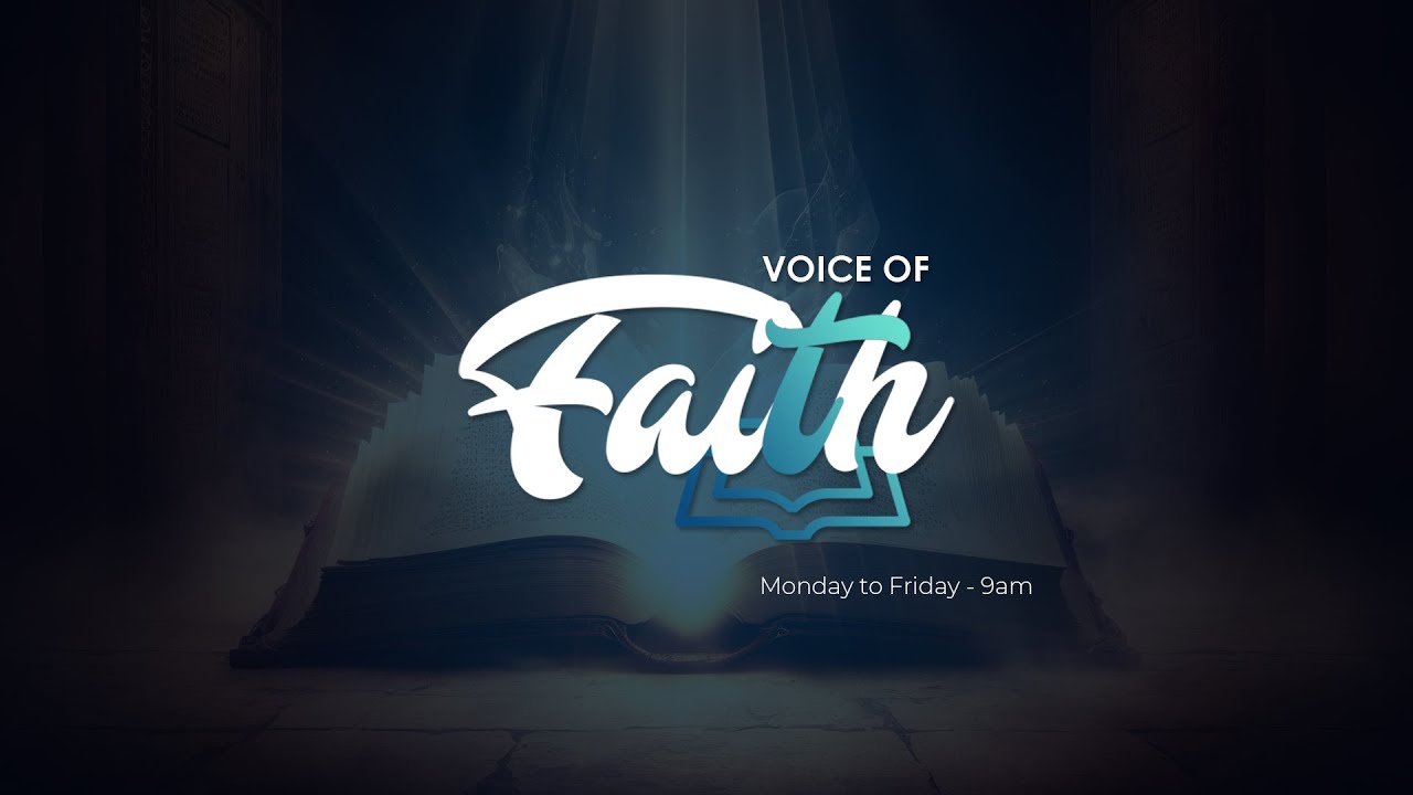 Voice of Faith | Monday