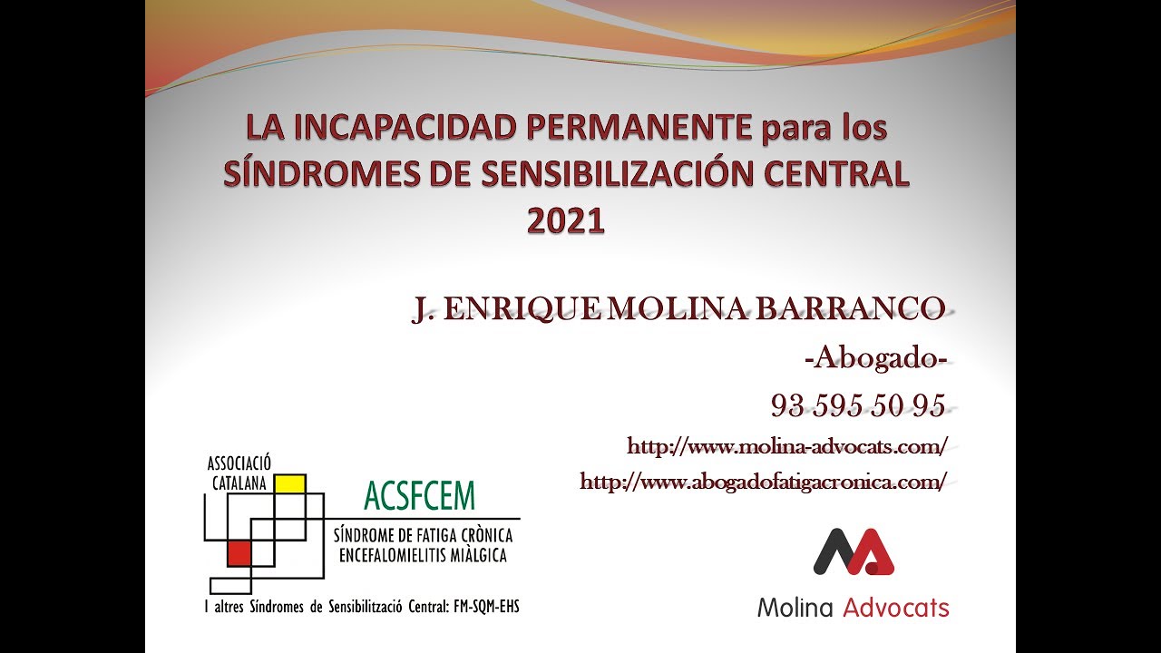 La Incapacitat permanent en les Síndromes de Sensibilització Central