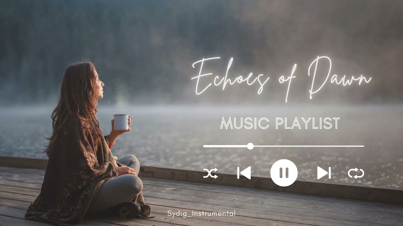Echoes of Dawn &ndash; Musik Instrumental untuk Momen Reflektif di Ambang Fajar