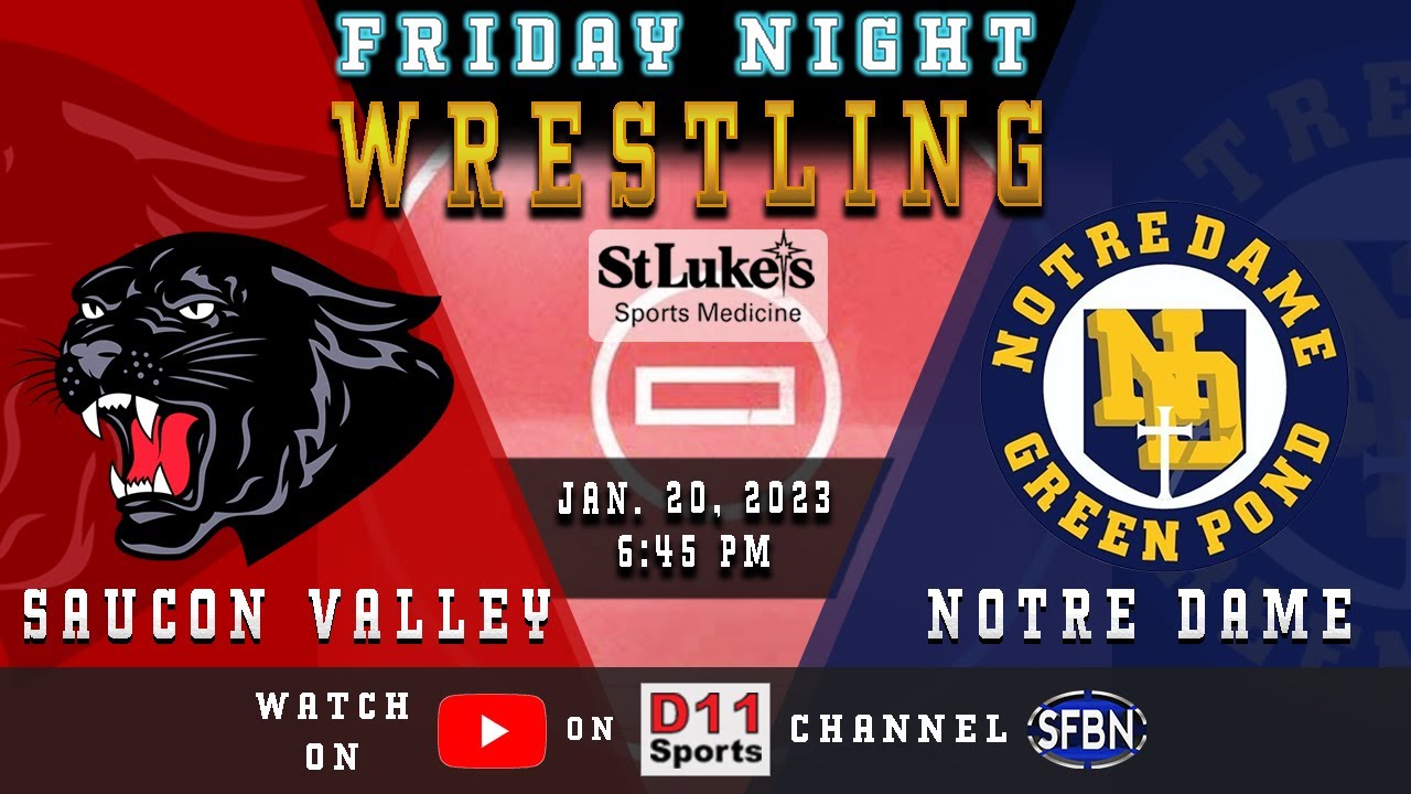 Saucon Valley at Notre Dame - High School Wrestling - 1-20-23