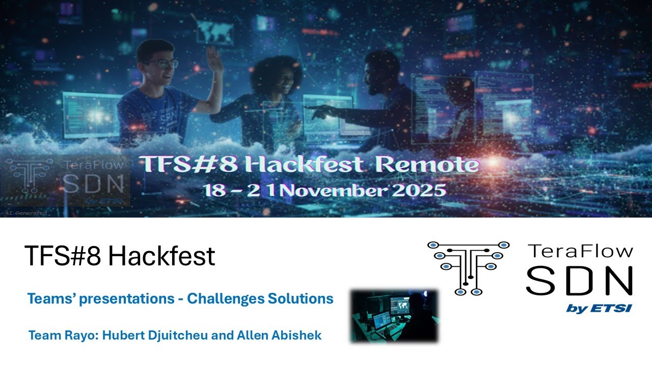 TFS#8 Hackfest Teams Achievements: Team Rayo - presented by Allen Abishek and Hubert Djuitcheu
