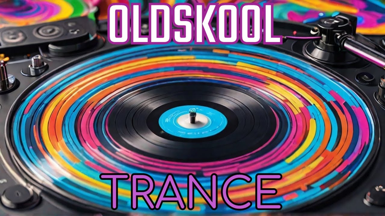 OLDSKOOL TRANCE MIX